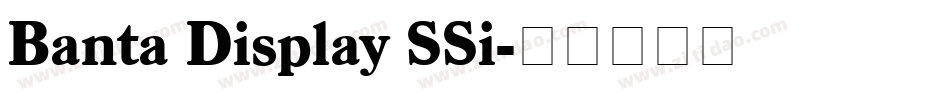 Banta Display SSi字体转换